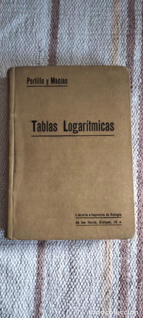 Libros de segunda mano de ciencias: TABLAS LOGAR&Iacute;TMICAS &ndash; 1918 - Foto 1