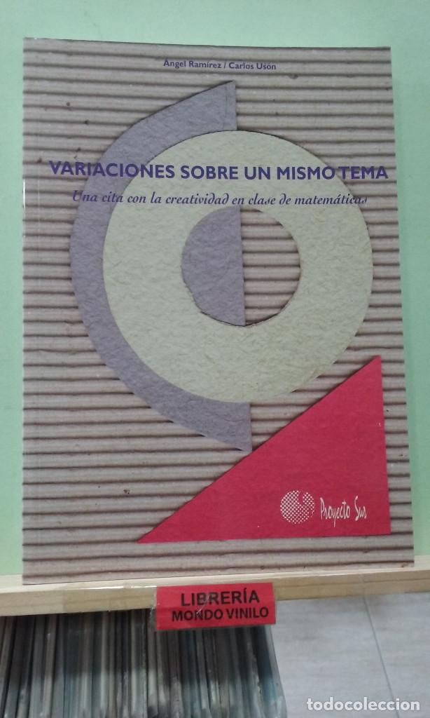 Gebrauchte B&uuml;cher der Wissenschaften: Variaciones sobre un mismo tema, una cita con la creatividad en clase de matem&aacute;ticas