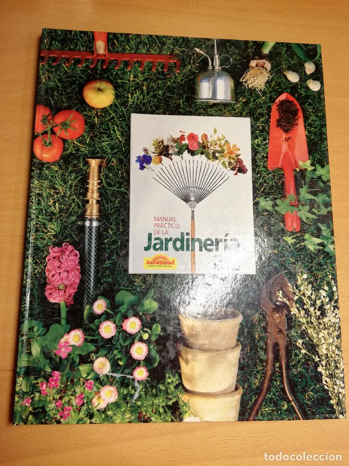 Libros de segunda mano: MANUAL PR&Aacute;CTICO DE LA JARDINER&Iacute;A (EL PAIS / AGUILAR) - Foto 1
