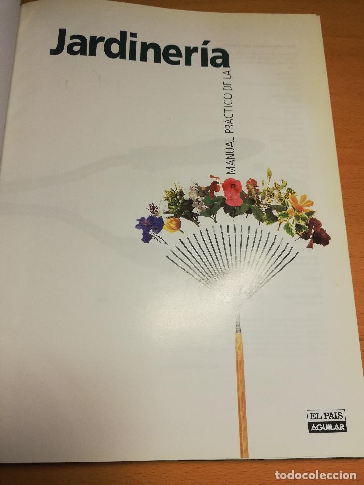 Libros de segunda mano: MANUAL PR&Aacute;CTICO DE LA JARDINER&Iacute;A (EL PAIS / AGUILAR) - Foto 2