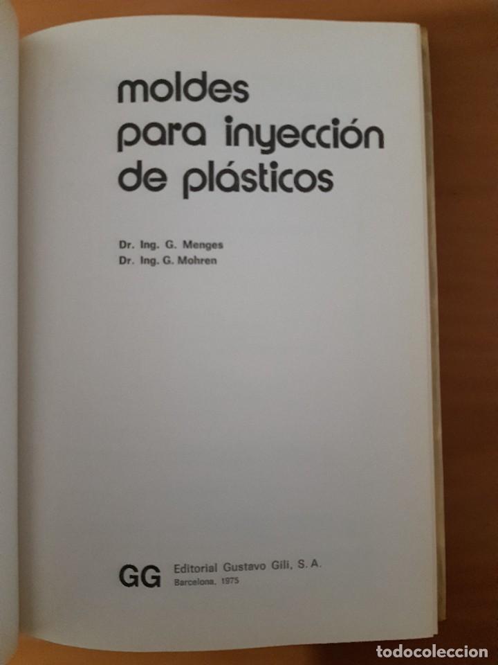 Libros de segunda mano de ciencias: Moldes para inyecci&oacute;n de pl&aacute;sticos Menges Mohren fabricaci&oacute;n pl&aacute;stico - Foto 2