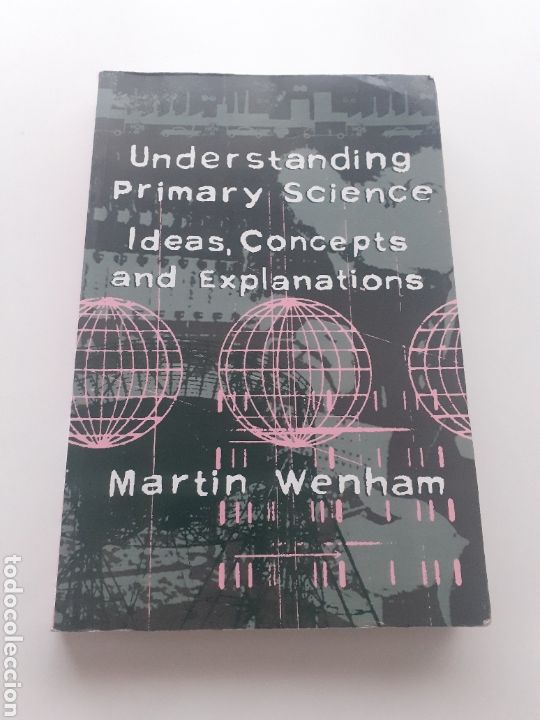 Libros de segunda mano de ciencias: Understanding primary science ideas concepts and explanations Martin Wenham 1995 ingl&eacute;s - Foto 1