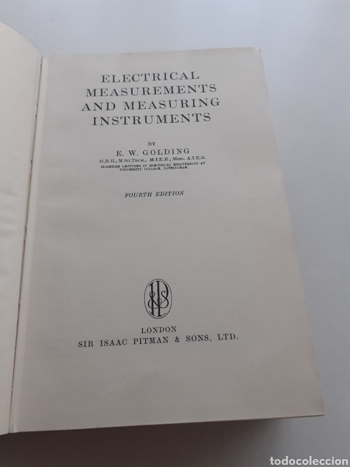Libros de segunda mano de ciencias: Electrical measurements and measuring instruments, E. W. Golding, 4a edici&oacute;n, 1961 ingl&eacute;s - Foto 3