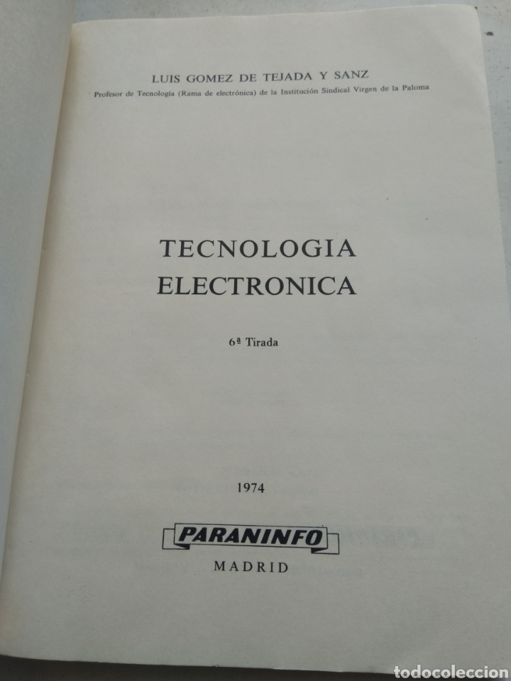 Libros de segunda mano de ciencias: TECNOLOG&Iacute;A ELECTR&Oacute;NICA/LUIS G&Oacute;MEZ DE TEJADA Y SANZ - Foto 2