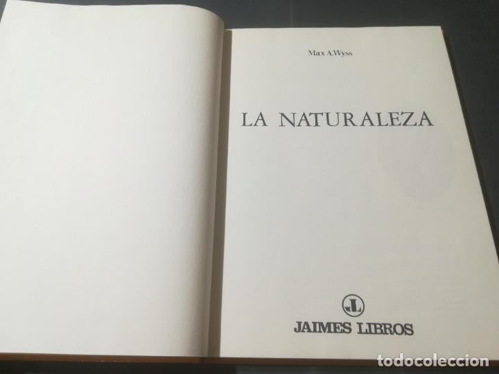 Libros de segunda mano: LA NATURALEZA / JAMES LIBROS / MAX A WYSS / A&Ntilde;44 - Foto 5