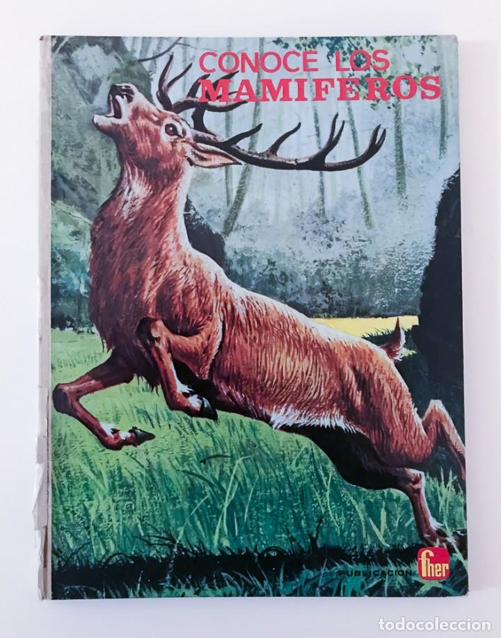 Libros de segunda mano: CONOCE LOS MAMIFEROS - FHER 1966 - Foto 1