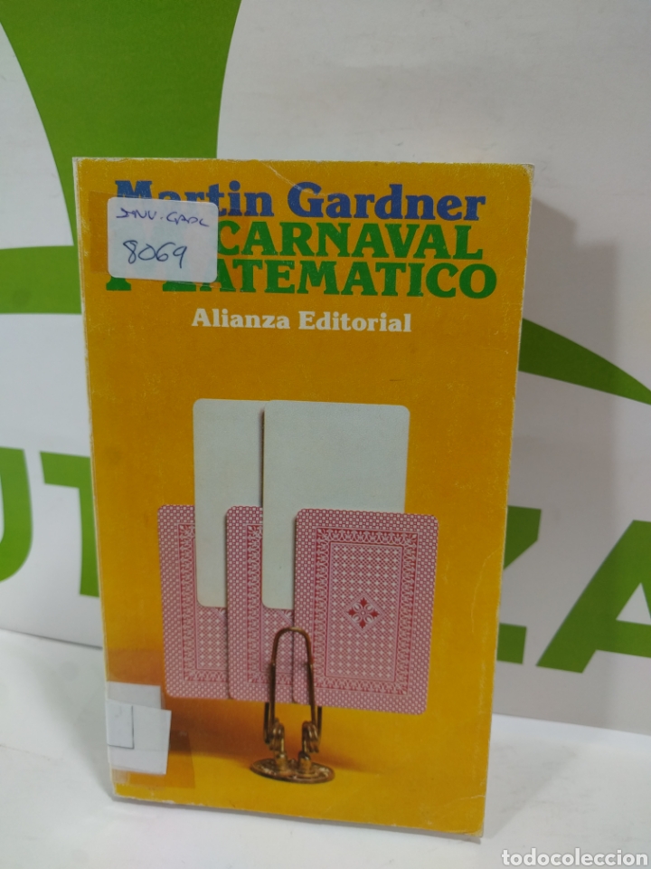 Libros de segunda mano de ciencias: Carnaval matem&aacute;tico. Mart&iacute;n Gardner. Alianza editorial. - Foto 1
