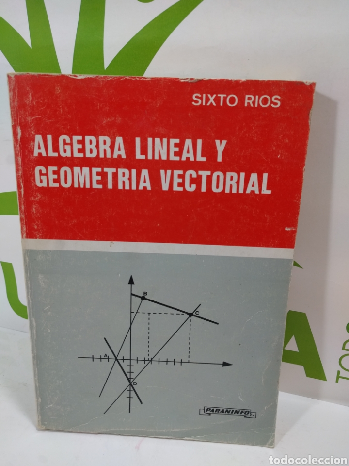 Libros de segunda mano de ciencias: &Aacute;lgebra lineal y geometr&iacute;a vectorial. Paraninfo. - Foto 1