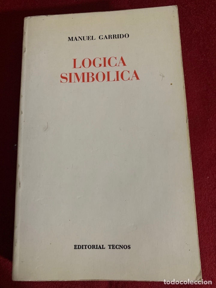 Libros de segunda mano de ciencias: L&oacute;gica simb&oacute;lica. Manuel Garrido. - Foto 1
