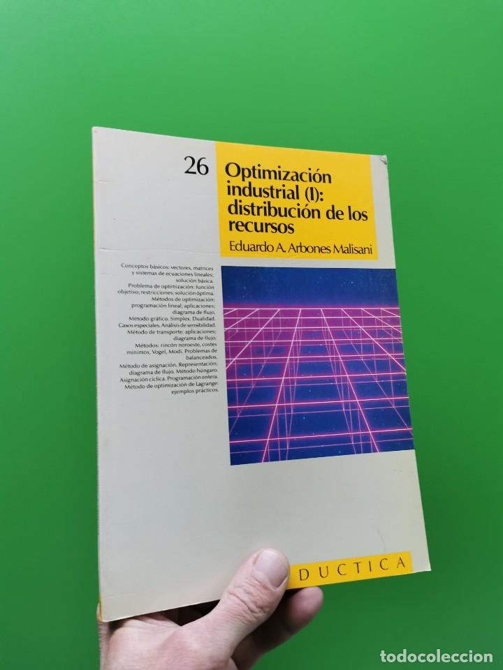 Gebrauchte B&uuml;cher der Wissenschaften: OPTIMIZACI&Oacute;N INDUSTRIAL (I): DISTRIBUCI&Oacute;N DE LOS RECURSOS. - ARBONES MALISANI, EDUARDO A.