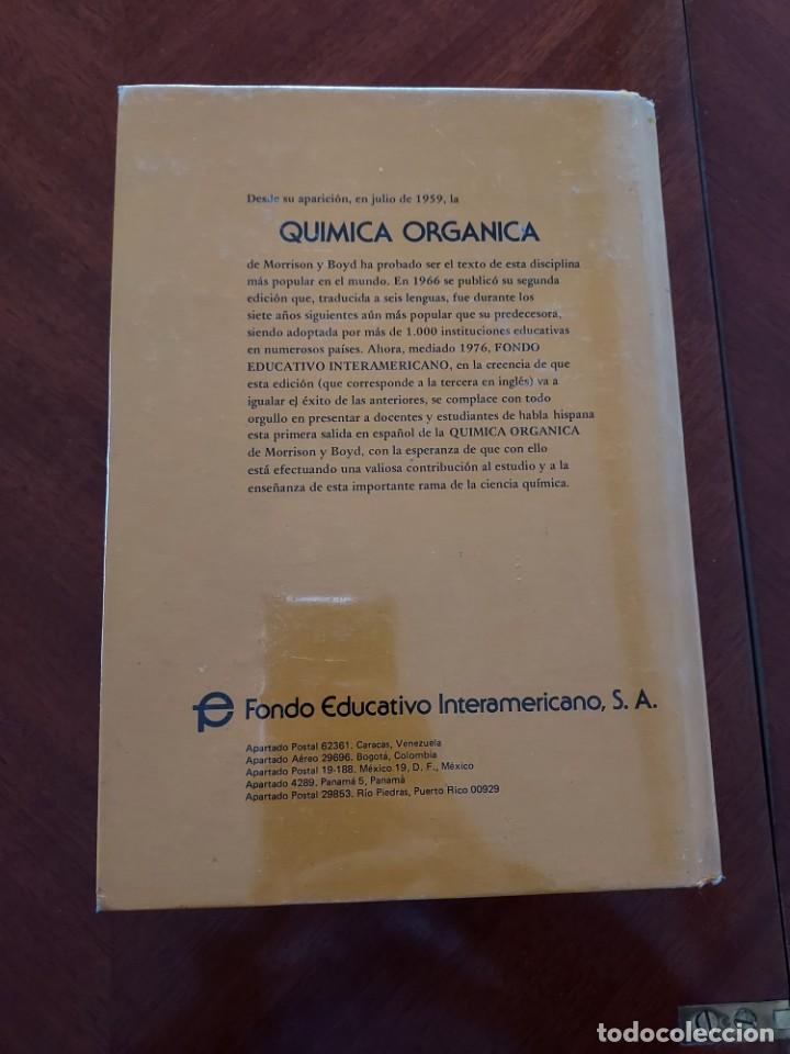 Libros de segunda mano de ciencias: Qu&iacute;mica Org&aacute;nica de Morrison y Boyd - Foto 2