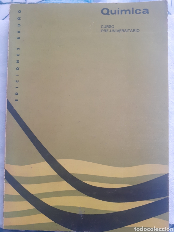 Libros de segunda mano de ciencias: Qu&iacute;mica curso pre-universitario. Ediciones bru&ntilde;o - Foto 1