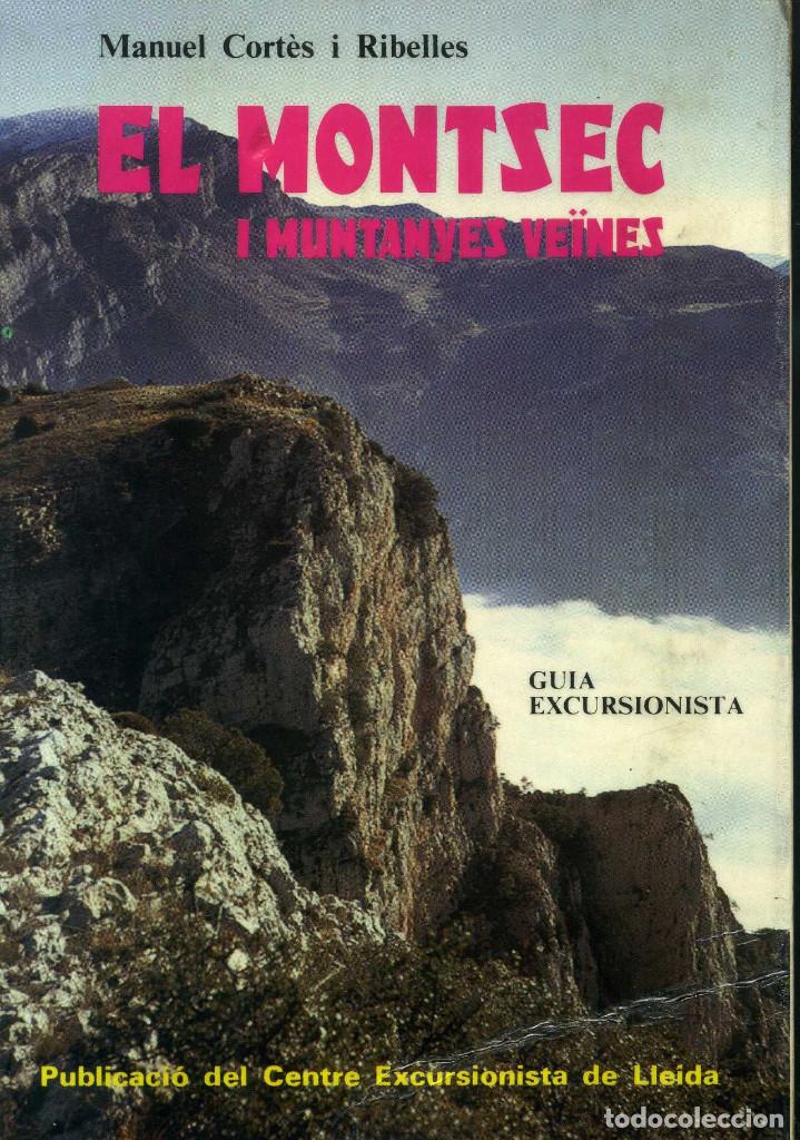 Libros de segunda mano: EL MONTSEC Y MUNTANYES VE&Iuml;NES - Foto 1