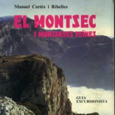 Libros de segunda mano: EL MONTSEC Y MUNTANYES VEÏNES. Lote 324085923