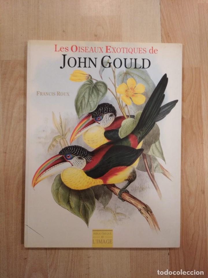 Libros de segunda mano: Les oiseaux exotiques de John Gould. Francis Roux - Foto 1