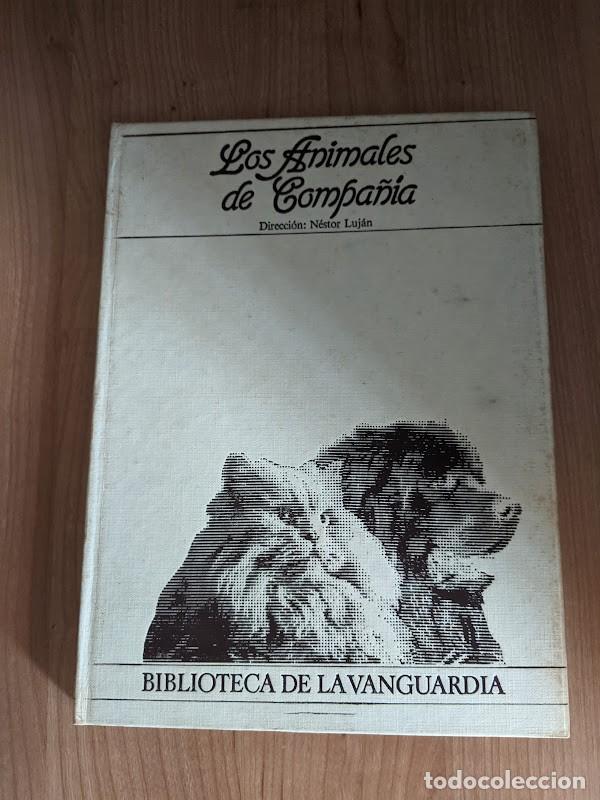 Libros de segunda mano: LOS ANIMALES DE COMPA&Ntilde;&Iacute;A - Foto 1