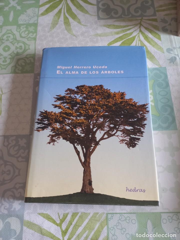 Libros de segunda mano: EL ALMA DE LOS ARBOLES - MIGUEL HERRERO UCEDA - Foto 1