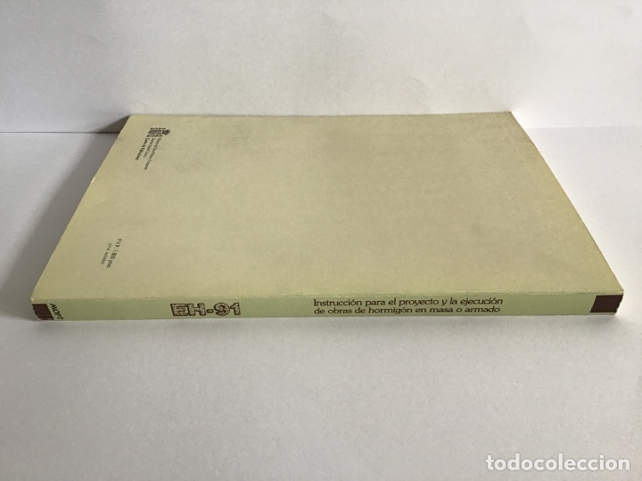 Libros de segunda mano de ciencias: INSTRUCCI&Oacute;N PARA EL PROYECTO Y LA EJECUCI&Oacute;N DE OBRAS DE HORMIG&Oacute;N ARMADO / EH-91 / MOPT 1991 - Foto 6