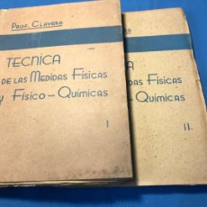Libros de segunda mano de Ciencias: TECNICA MEDIDAS FISICAS Y FISICO-QUIMICAS - TOMOS I / II - PROF. CLAVERA - AÑO 1942 - ED. PRIETO -. Lote 325504678