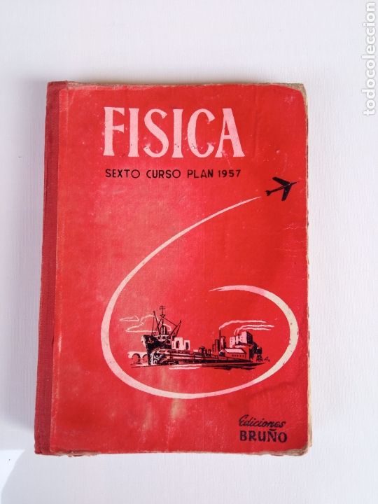 Libri di seconda mano: FISICA SEXTO CURSO PLAN 1957
