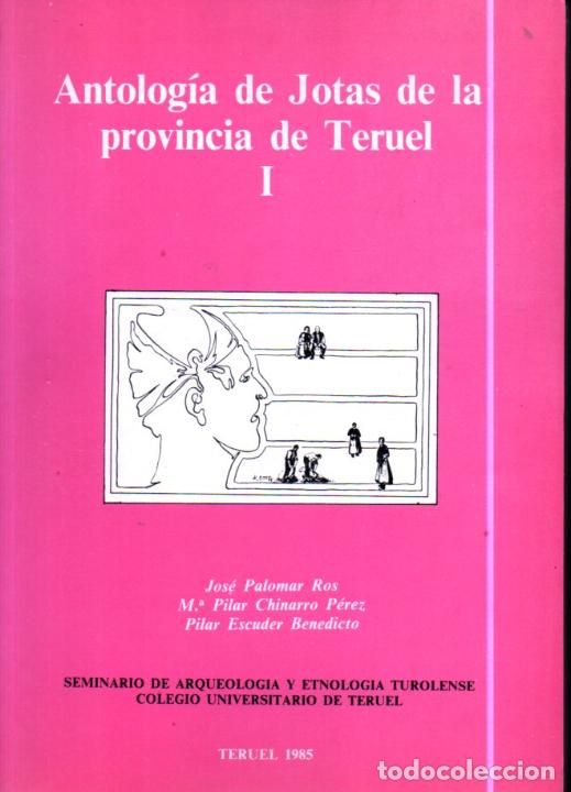 Second hand books: ANTOLOGIA DE JOTAS DE LA PROVINCIA DE TERUEL (1985)