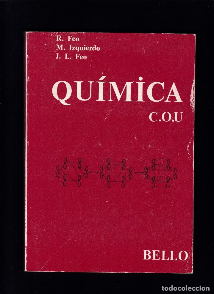 Libros de segunda mano de ciencias: QU&Iacute;MICA C. O. U. - EDITORIAL BELLO / VALENCIA 1978 - Foto 1