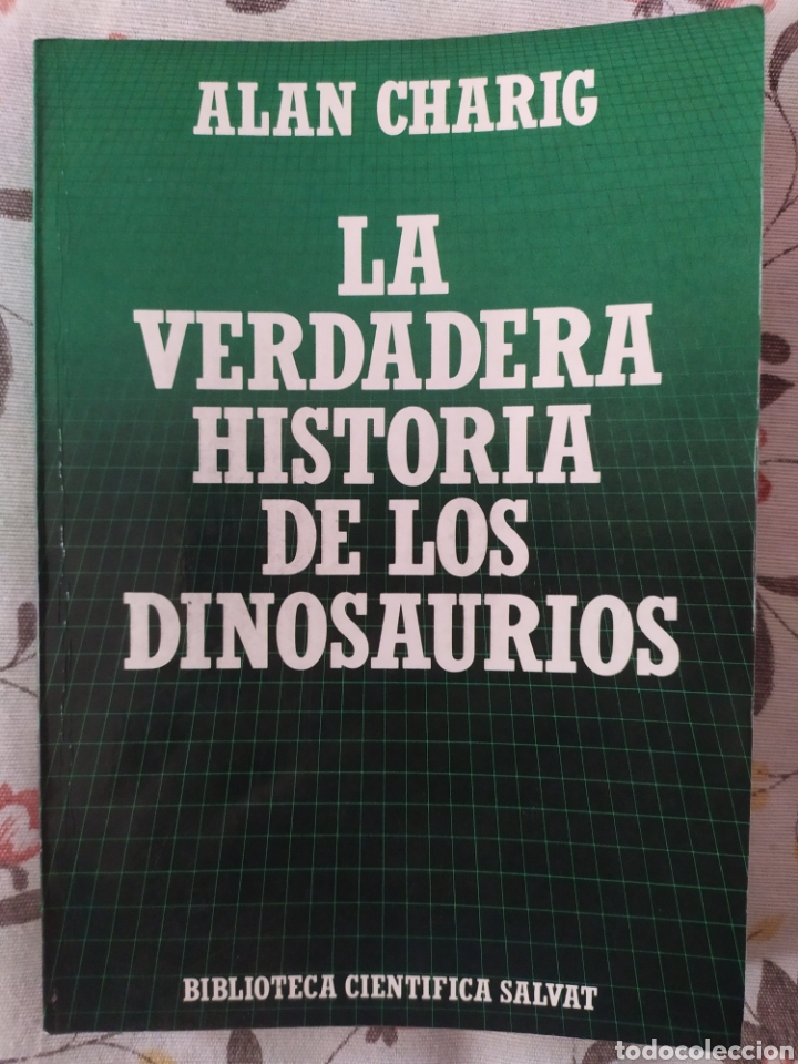 Libros de segunda mano: Alan Charig. La verdadera historia de los dinosaurios - Foto 1