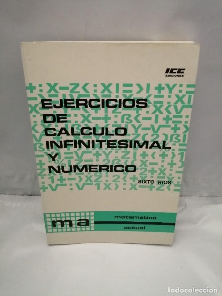 Gebrauchte B&uuml;cher der Wissenschaften: EJERCICIOS DE C&Aacute;LCULO INFINITESIMAL Y NUM&Eacute;RICO