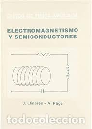 Gebrauchte B&uuml;cher der Wissenschaften: curso de f&iacute;sica aplicada electromagnetismo y semiconductores J Llinares- A Page