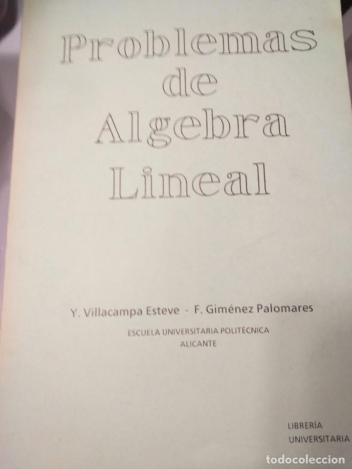 Gebrauchte B&uuml;cher der Wissenschaften: problemas de &aacute;lgebra lineal Y Villacampa Esteve F Gim&eacute;nez Palomares