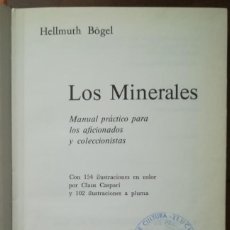 Libros de segunda mano: LOS MINERALES - 1977 - HELLMUTH BÖGEL - ED. OMEGA - APJRB 779. Lote 328160623