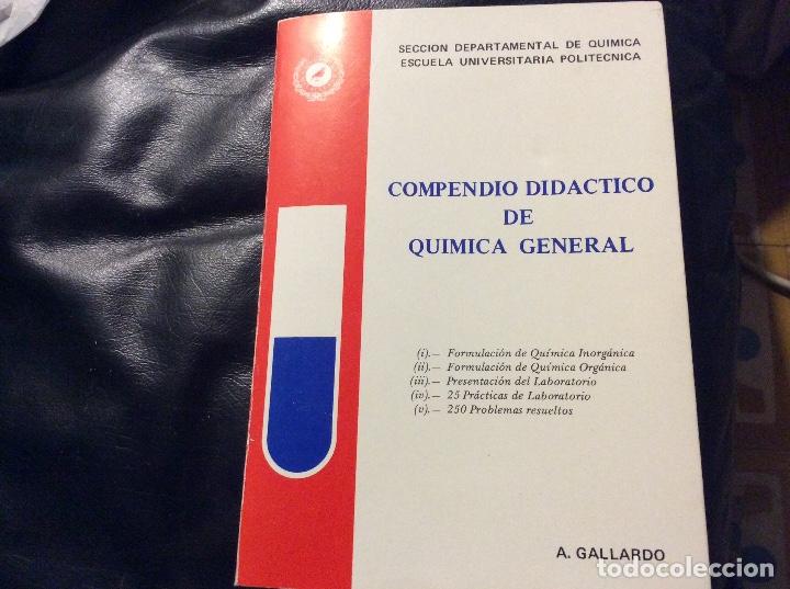 Gebrauchte B&uuml;cher der Wissenschaften: Compendio didactico de quimica general gallardo universidad Malaga 1986