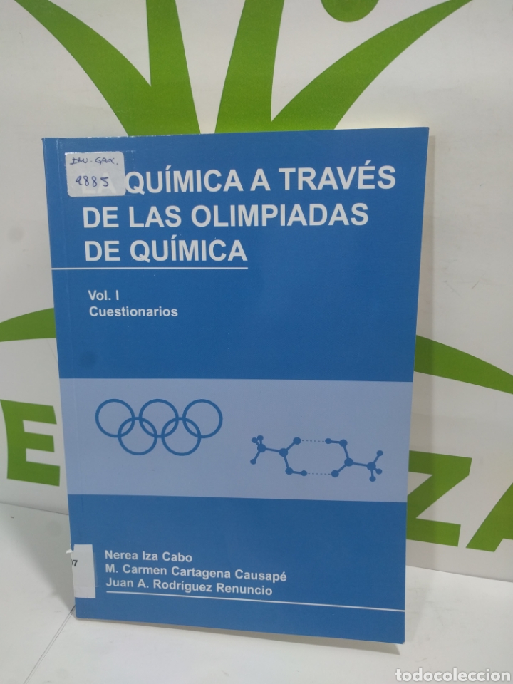 Gebrauchte B&uuml;cher der Wissenschaften: La qu&iacute;mica a trav&eacute;s de las olimpiadas de qu&iacute;mica. Vol I.