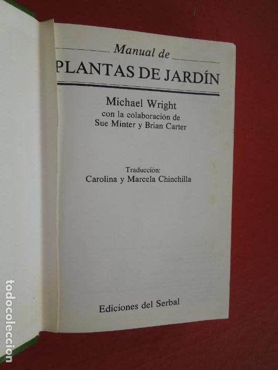 Libros de segunda mano: MANUAL DE PLANTAS DE JARD&Iacute;N - MICHAEL WRIGHT - EDICIONES DEL SERBAL 1986. - Foto 6