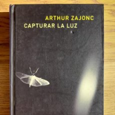 Libri di seconda mano: ZAJONC ARTHUR, CAPTAR LA LUZ, LA HISTORIA ENTRELAZADA DE LA LUZ Y LA MENTE, ED. ATALANTA, 2015.. Lote 328911123