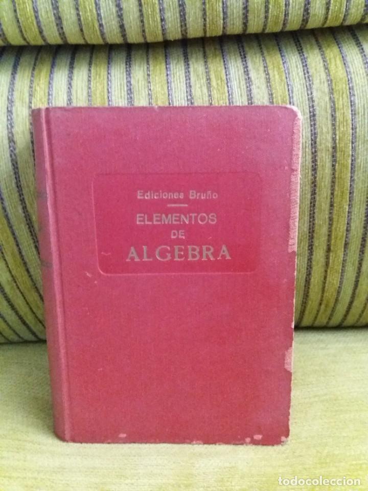 Libros de segunda mano de ciencias: ELEMENTOS DE &Aacute;LGEBRA - Foto 1