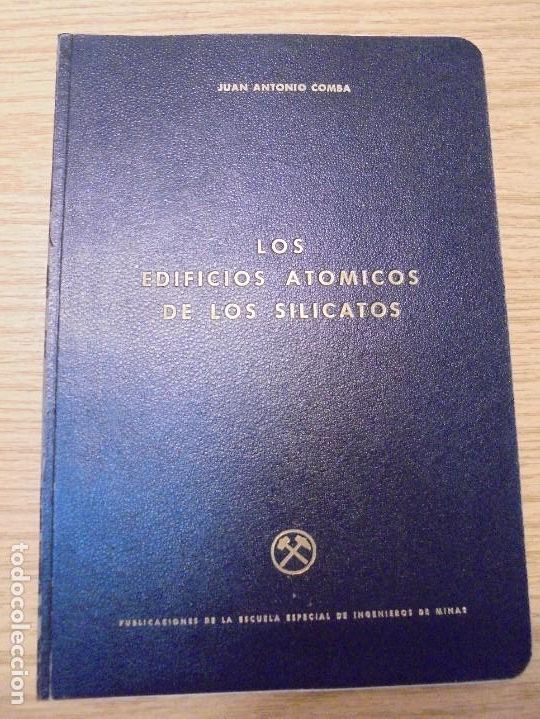 Libros de segunda mano: LOS EDIFICIOS ATOMICOS DE LOS SILICATOS. JUAN ANTONIO COMBA. ESCUELA INGENIEROS DE MINAS 1946 - Foto 7