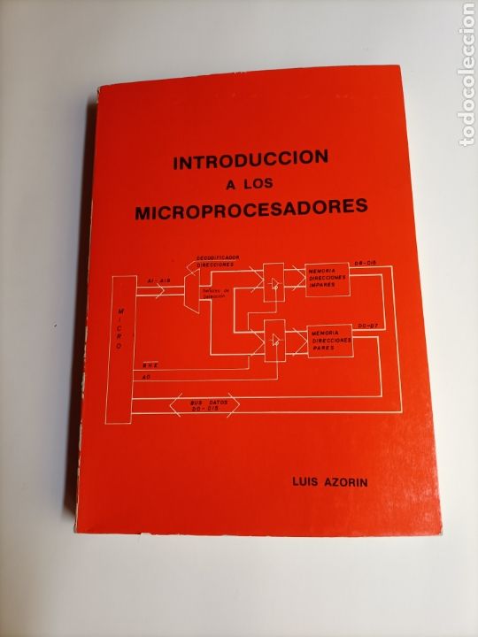 Libros de segunda mano de ciencias: Introducci&oacute;n a los Microprocesadores. Luis Azor&iacute;n . . Ciencia t&eacute;cnica - Foto 2
