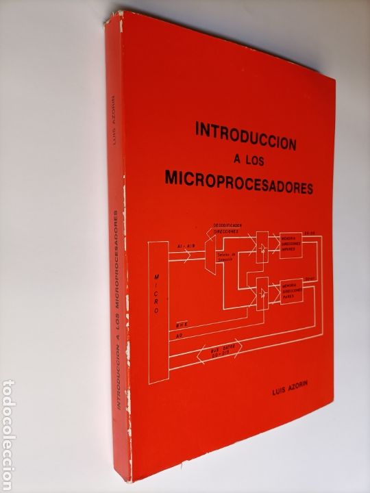 Libros de segunda mano de ciencias: Introducci&oacute;n a los Microprocesadores. Luis Azor&iacute;n . . Ciencia t&eacute;cnica - Foto 1
