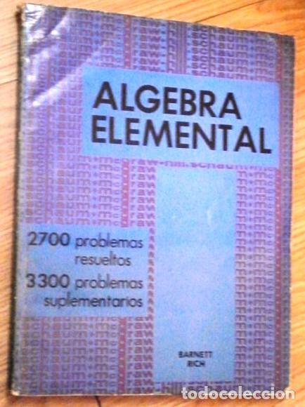 Libros de segunda mano de ciencias: Algebra elemental / Barnett Rich / Ed. McGraw Hill en M&eacute;xico 1976 - Foto 1