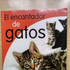 Libros de segunda mano: EL ENCANTADOR DE GATOS - CARLOS RODRÍGUEZ - ED AGUILAR-SANTILLANA