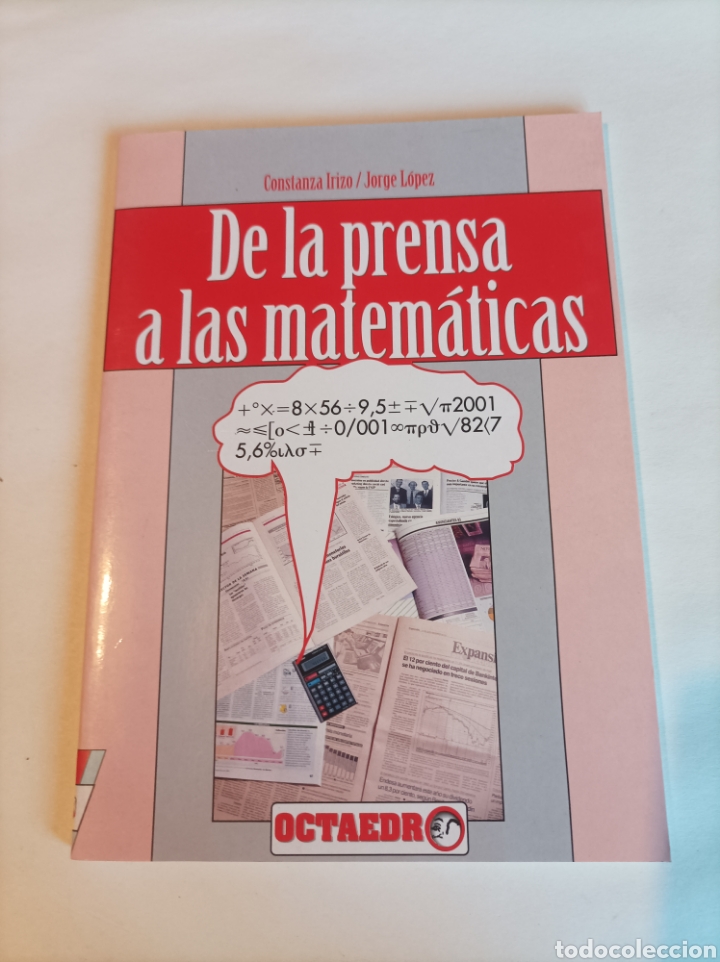 Second hand books of Sciences: De la prensa a las matem&aacute;ticas / Constanza Irizo y Jorge L&oacute;pez
