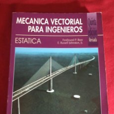 Libros de segunda mano de Ciencias: MECANICA VECTORIAL PARA INGENIEROS - ESTATICA. Lote 331645048