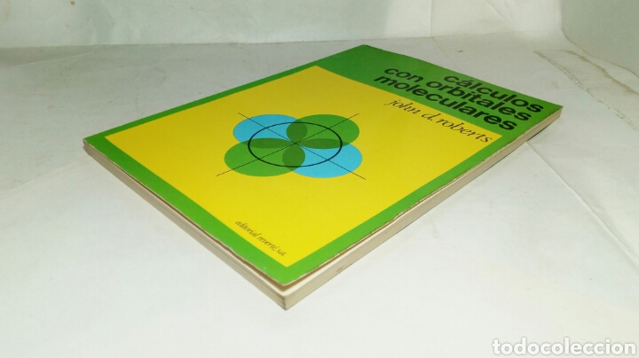 Libros de segunda mano de ciencias: C&aacute;lculos con orbitales moleculares. John D. Roberts. - Foto 6