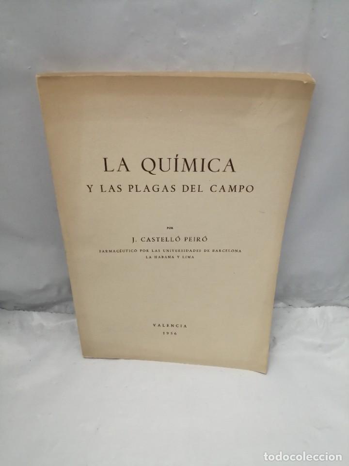 Libros de segunda mano de ciencias: LA QU&Iacute;MICA Y LAS PLAGAS DEL CAMPO - Foto 1
