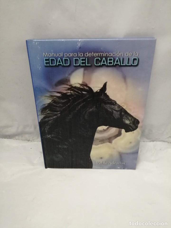 Libros de segunda mano: MANUAL PARA LA DETERMINACI&Oacute;N DE LA EDAD DEL CABALLO - Foto 1
