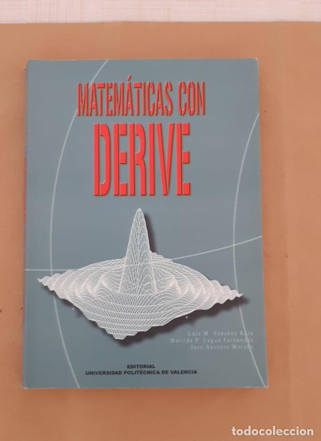 Second hand books of Sciences: MATEMATICAS CON DERIVE LUIS M. SANCHEZ RUIZ