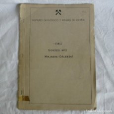 Libros de segunda mano: INFORME 1949 SONDEO Nº 2 MIAJADAS (CÁCERES), INSTITUTO GEOLÓGICO Y MINERO DE ESPAÑA