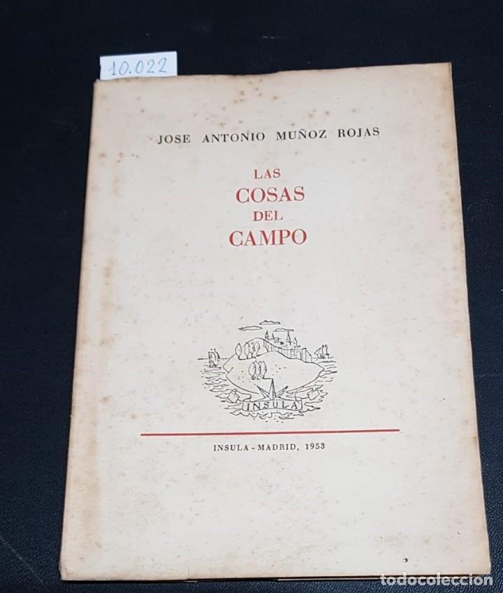 Libros de segunda mano: LAS COSAS DEL CAMPO - MU&Ntilde;OZ ROJAS, Jos&eacute; Antonio - Foto 1