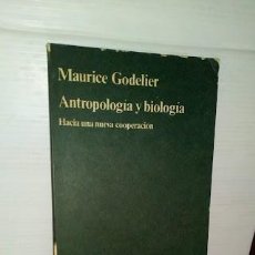 Libros de segunda mano: ANTROPOLOGÍA Y BIOLOGIA - MAURICE GODELIER - HACÍA UNA NUEVA COOPERACIÓN - CUADERNOS ANAGRAMA 1976. Lote 334393058